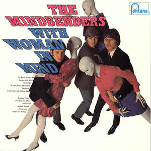 The Mindbenders - With Woman In Mind Japan SHM-CD Mini LP UICY-94018 