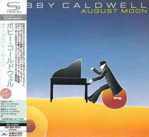 Bobby Caldwell - August Moon Japan SHM-CD Mini LP UICY-75091